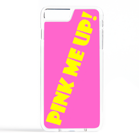 Pink Me Up! - iPhone 7 Plus Phone Case