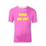 Pink me up! -  T-shirts